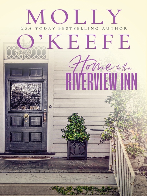 Title details for Home to the Riverview Inn by Molly O'Keefe - Available